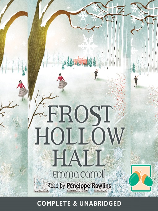 Title details for Frost Hollow Hall by Emma Carroll - Available
